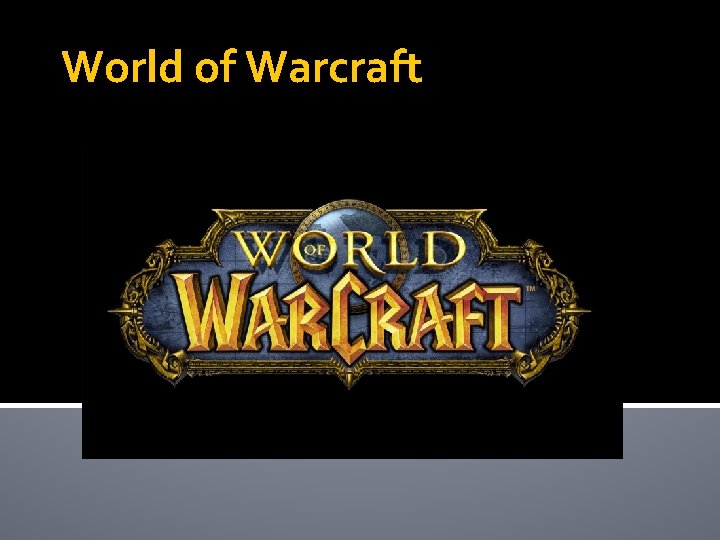 World of Warcraft 