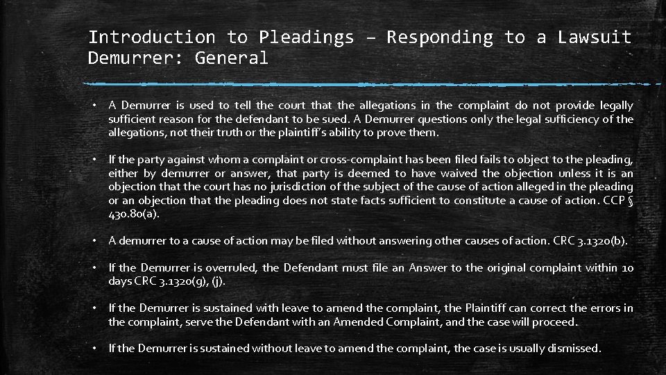 Introduction to Pleadings – Responding to a Lawsuit Demurrer: General • A Demurrer is Introduction to Pleadings – Responding to a Lawsuit Demurrer: General • A Demurrer is