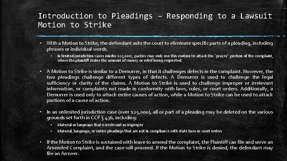 Introduction to Pleadings – Responding to a Lawsuit Motion to Strike • With a
