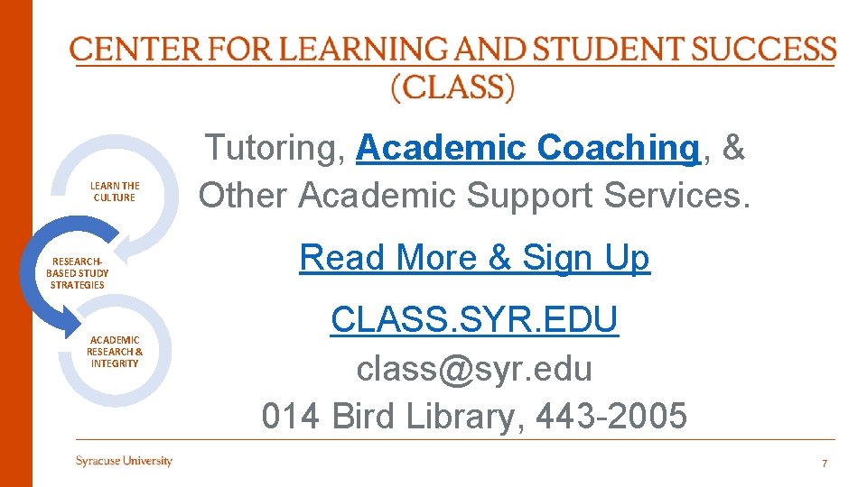 LEARN THE CULTURE RESEARCHBASED STUDY STRATEGIES ACADEMIC RESEARCH & INTEGRITY Tutoring, Academic Coaching, &