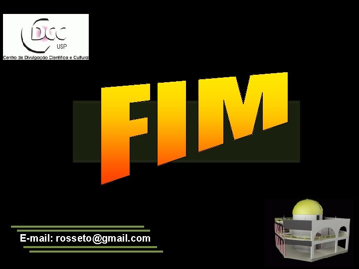 E-mail: rosseto@gmail. com 