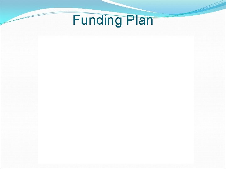 Funding Plan 