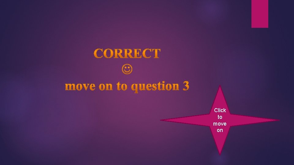 Click to move on 