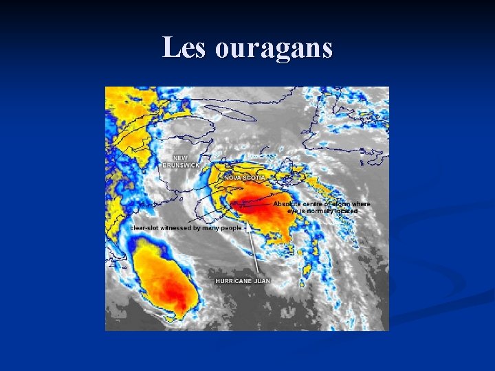 Les ouragans 