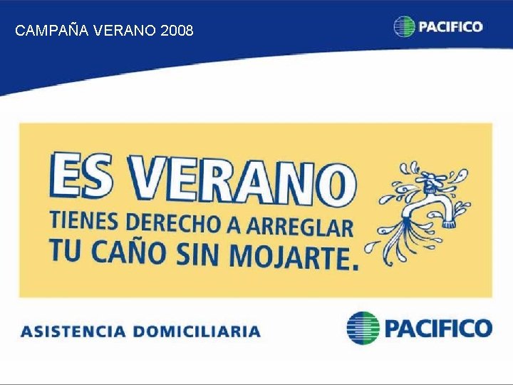 CAMPAÑA VERANO 2008 