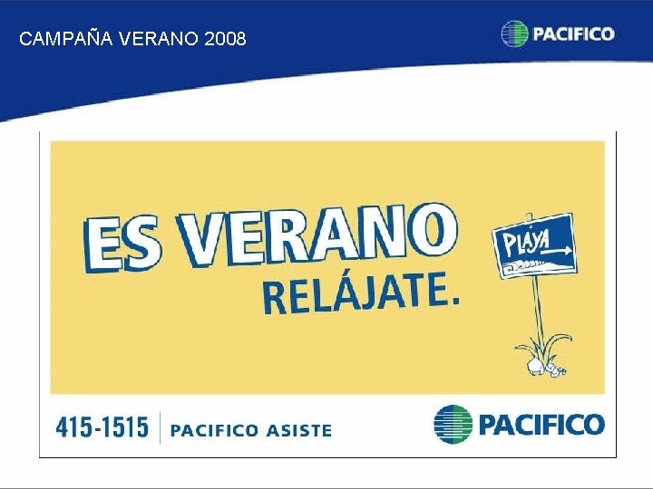 CAMPAÑA VERANO 2008 