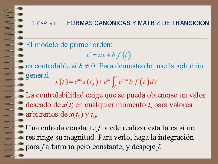 U-5. CAP. VII. FORMAS CANÓNICAS Y MATRIZ DE TRANSICIÓN. El modelo de primer orden: