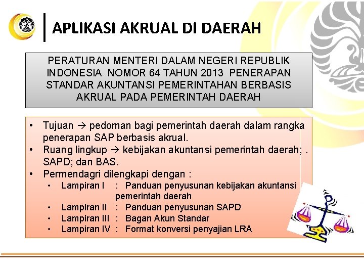 APLIKASI AKRUAL DI DAERAH PERATURAN MENTERI DALAM NEGERI REPUBLIK INDONESIA NOMOR 64 TAHUN 2013