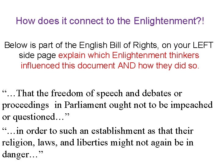 How does it connect to the Enlightenment? ! Below is part of the English