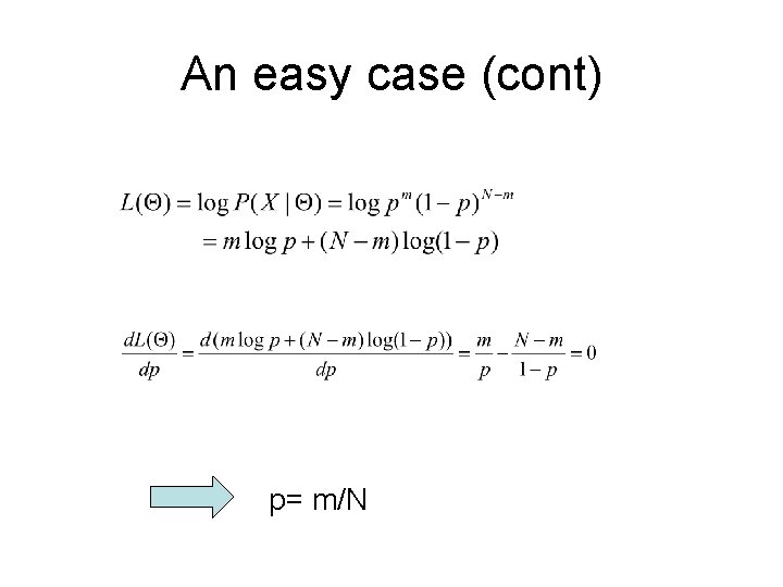 An easy case (cont) p= m/N 