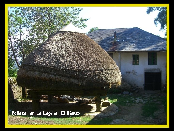 Palloza, en La Laguna, El Bierzo 