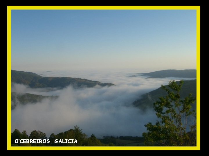 O’CEBREIROS, GALICIA 