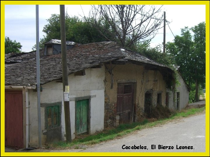 Cacabelos, El Bierzo Leones. 