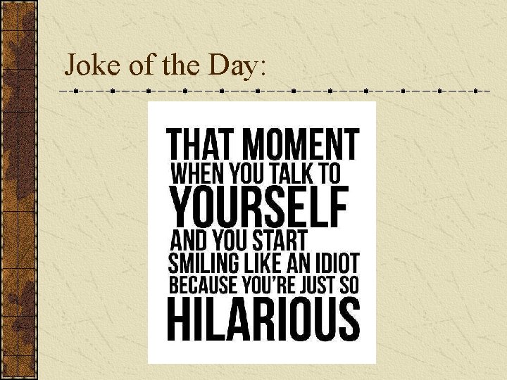 Joke of the Day: 