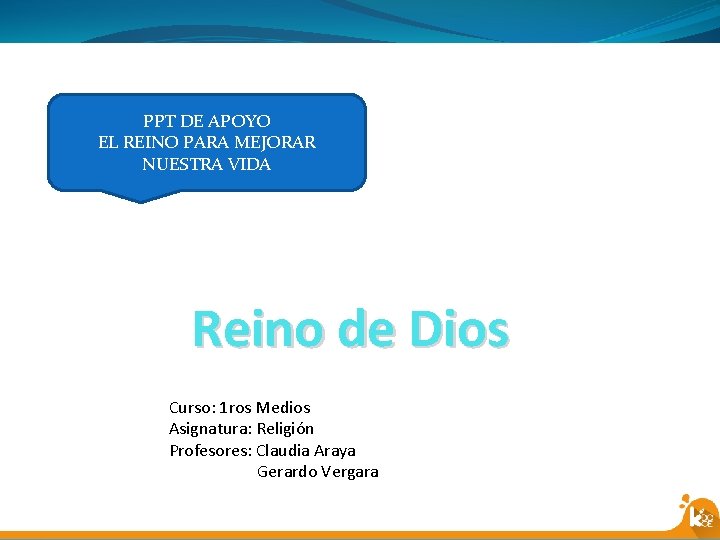 PPT DE APOYO EL REINO PARA MEJORAR NUESTRA VIDA na construcción personal Reino de