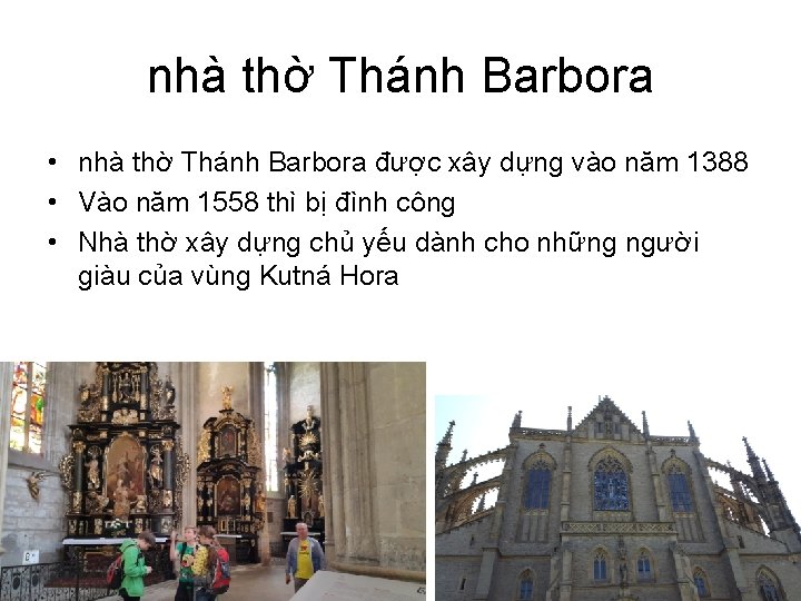 nhà thờ Thánh Barbora • nhà thờ Thánh Barbora được xây dựng vào năm