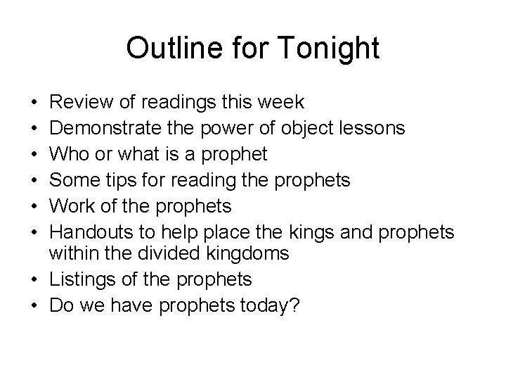 Outline for Tonight • • • Review of readings this week Demonstrate the power