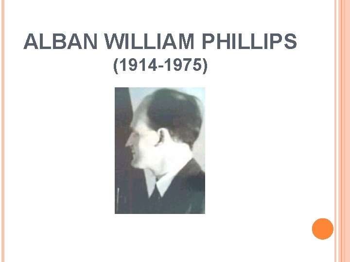 ALBAN WILLIAM PHILLIPS (1914 -1975) 