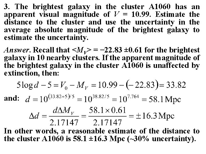 3. The brightest galaxy in the cluster A 1060 has an apparent visual magnitude