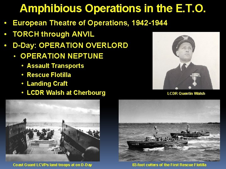 Amphibious Operations in the E. T. O. • European Theatre of Operations, 1942 -1944