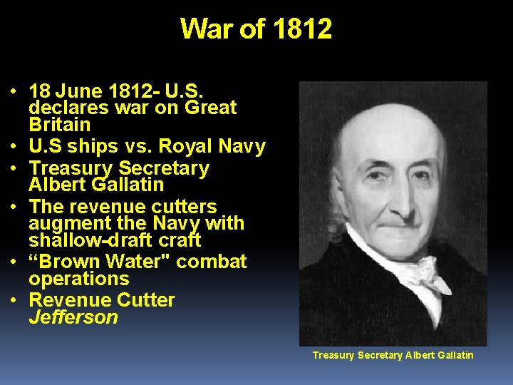 War of 1812 • 18 June 1812 - U. S. declares war on Great