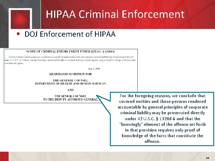 HIPAA Criminal Enforcement § DOJ Enforcement of HIPAA INDICATED MUTATION; 12 INDICATED MUTATION; UNDER