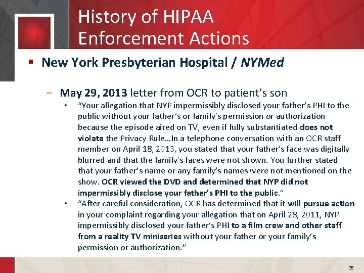 History of HIPAA Enforcement Actions § New York Presbyterian Hospital / NYMed − May