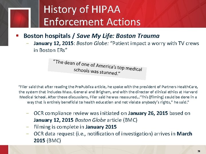 History of HIPAA Enforcement Actions § Boston hospitals / Save My Life: Boston Trauma