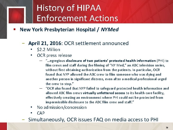 History of HIPAA Enforcement Actions § New York Presbyterian Hospital / NYMed − April