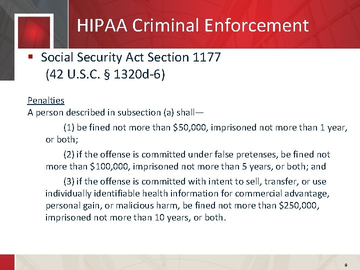 HIPAA Criminal Enforcement § Social Security Act Section 1177 (42 U. S. C. §