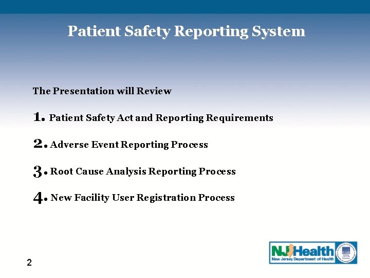 Patient Safety Reporting System The Presentation will Review 1. Patient Safety Act and Reporting