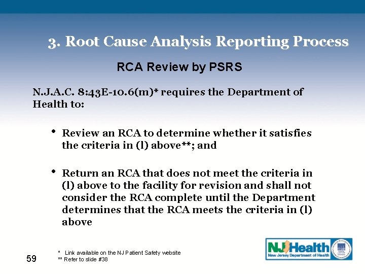 3. Root Cause Analysis Reporting Process RCA Review by PSRS N. J. A. C.