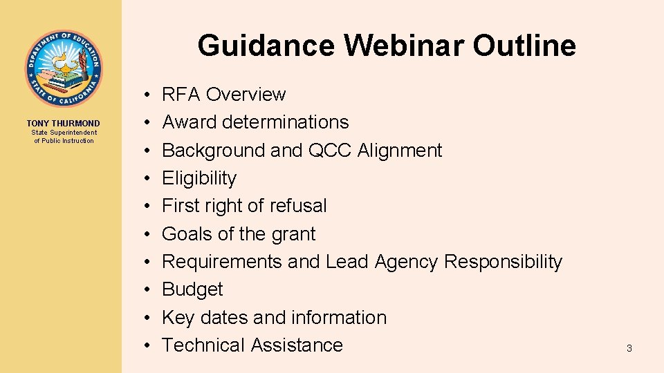 Guidance Webinar Outline TONY THURMOND State Superintendent of Public Instruction • • • RFA