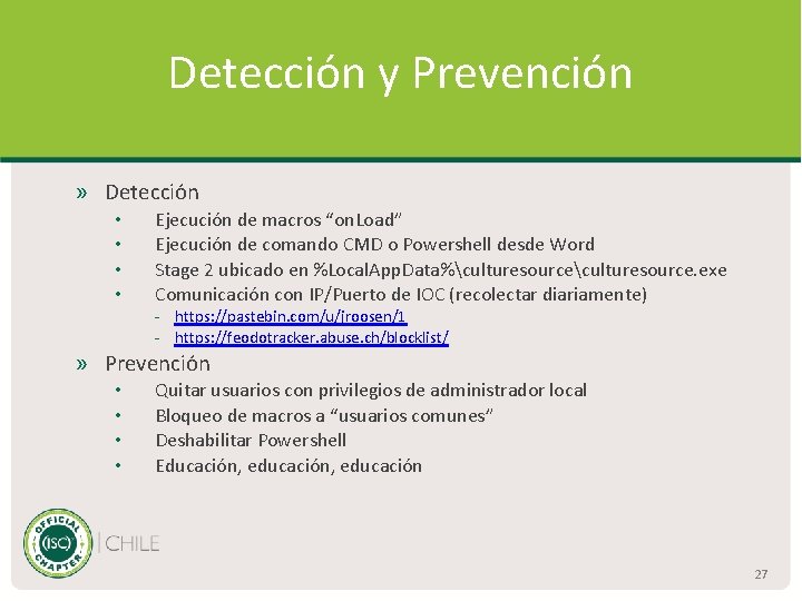 Detección y Prevención » Detección • • Ejecución de macros “on. Load” Ejecución de
