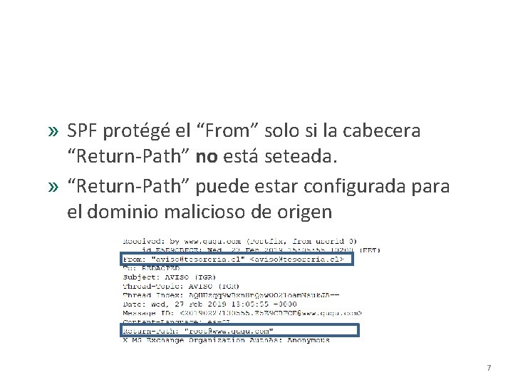 Problema » SPF protégé el “From” solo si la cabecera “Return-Path” no está seteada.