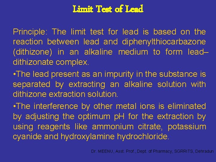 Limit Test of Lead Principle: The limit test for lead is based on the