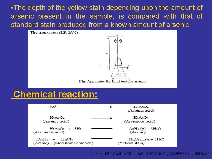  • The depth of the yellow stain depending upon the amount of arsenic