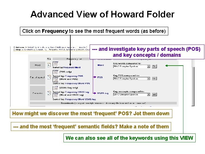 Advanced View of Howard Folder Click on Frequency to see the most frequent words