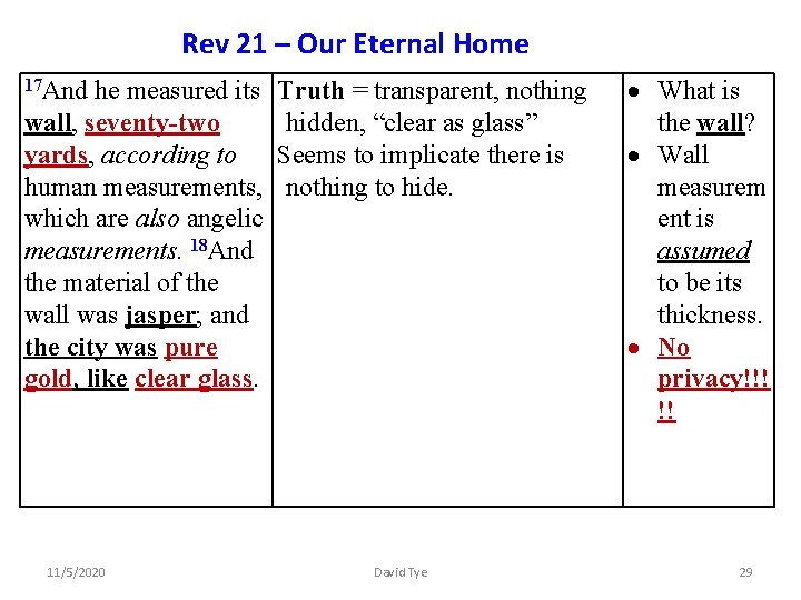 Rev 21 – Our Eternal Home 17 And he measured its Truth = transparent,