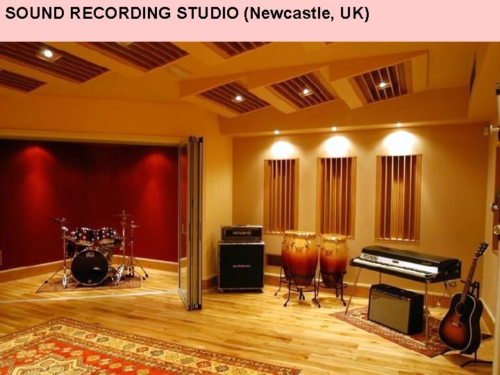 SOUND RECORDING STUDIO (Newcastle, UK) 