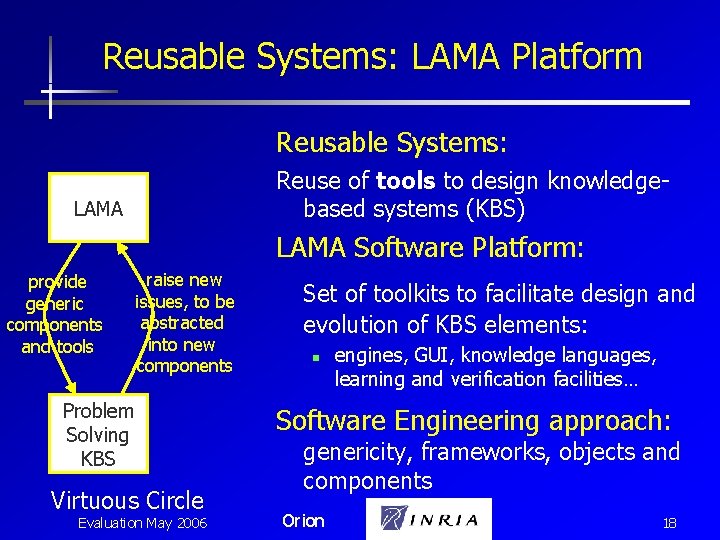 Reusable Systems: LAMA Platform Reusable Systems: Reuse of tools to design knowledgebased systems (KBS)