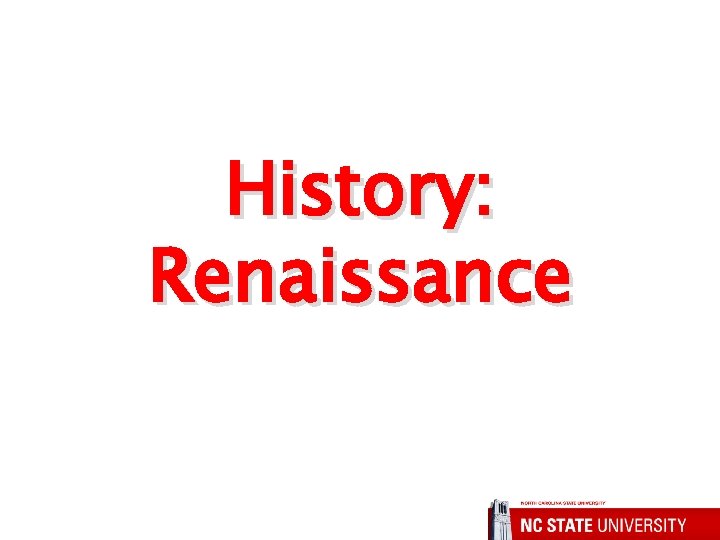 History: Renaissance 