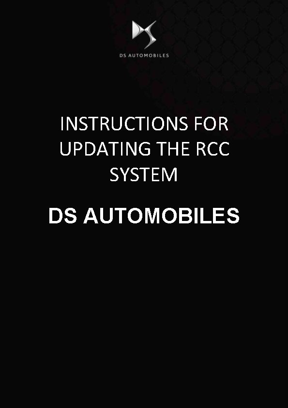 INSTRUCTIONS FOR UPDATING THE RCC SYSTEM DS AUTOMOBILES 