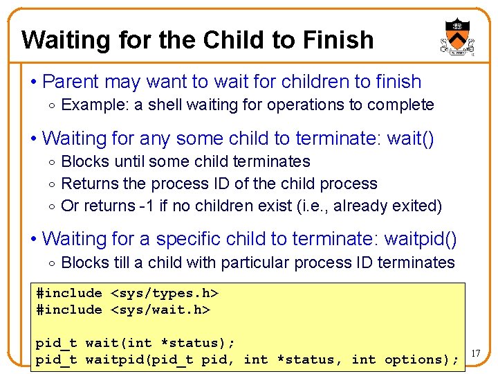 Waiting for the Child to Finish • Parent may want to wait for children