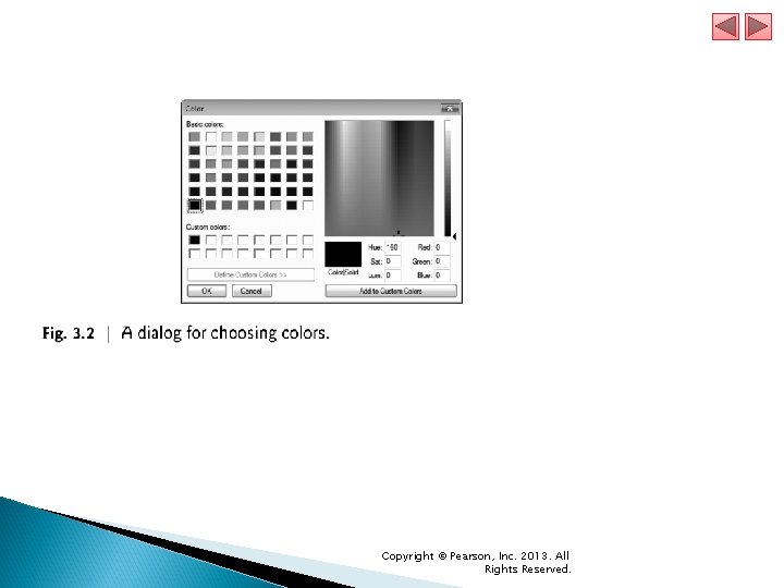 Copyright © Pearson, Inc. 2013. All Rights Reserved. Copyright © Pearson, Inc. 2013. All Rights Reserved.
