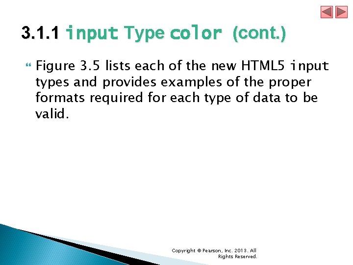 3. 1. 1 input Type color (cont. ) Figure 3. 5 lists each of 3. 1. 1 input Type color (cont. ) Figure 3. 5 lists each of