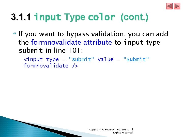 3. 1. 1 input Type color (cont. ) If you want to bypass validation, 3. 1. 1 input Type color (cont. ) If you want to bypass validation,
