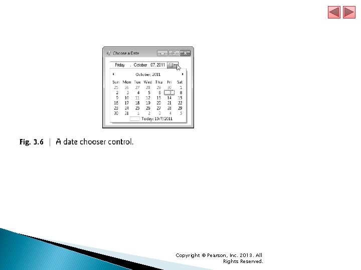 Copyright © Pearson, Inc. 2013. All Rights Reserved. Copyright © Pearson, Inc. 2013. All Rights Reserved.