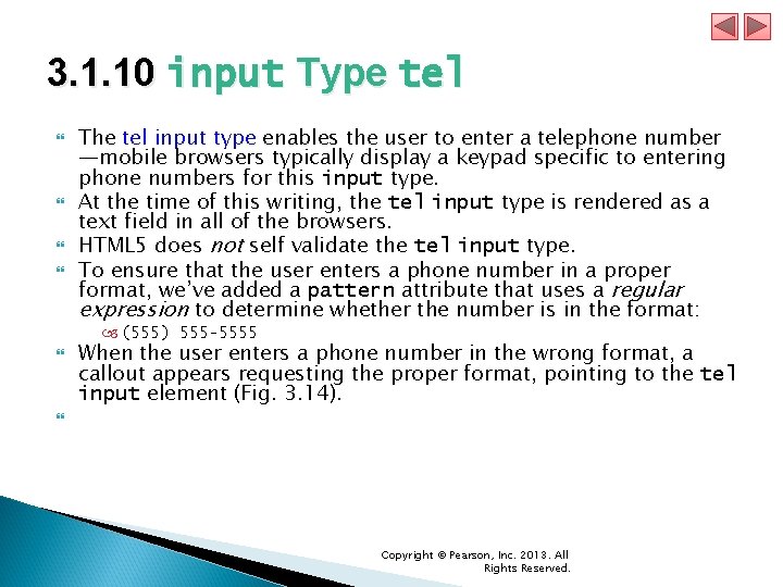 3. 1. 10 input Type tel The tel input type enables the user to 3. 1. 10 input Type tel The tel input type enables the user to