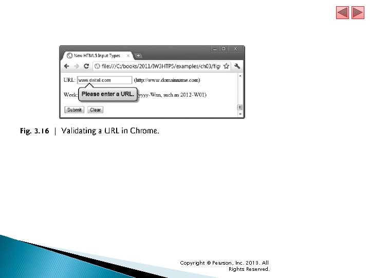 Copyright © Pearson, Inc. 2013. All Rights Reserved. Copyright © Pearson, Inc. 2013. All Rights Reserved.